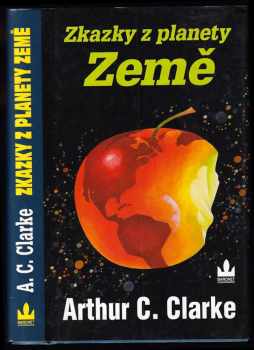 Arthur Charles Clarke: Zkazky z planety Země