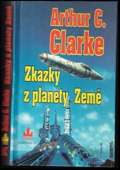Zkazky z planety Země - Arthur Charles Clarke (1996, Baronet) - ID: 828662