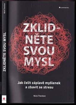 Nick Trenton: Zklidněte svou mysl