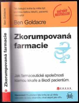 Ben Goldacre: Zkorumpovaná farmacie