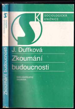 Zkoumání budoucnosti