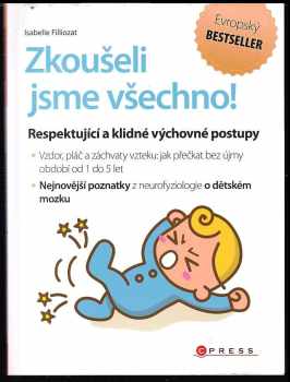 Isabelle Filliozat: Zkoušeli jsme všechno!
