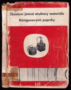 Zkoušení jemné struktury materiálu röntgenovými paprsky