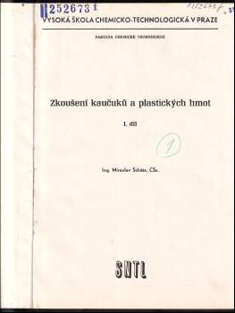 Miroslav Schätz: Zkoušení kaučuků a plastických hmot