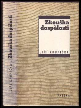 Jiří Krupička: Zkouška dospělosti