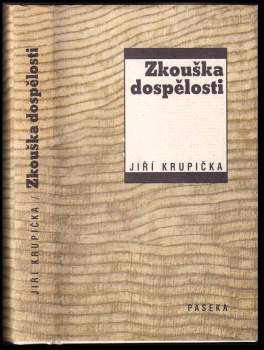 Jiří Krupička: Zkouška dospělosti