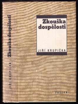 Zkouška dospělosti - Jiří Krupička (2000, Paseka) - ID: 611291