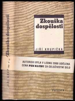 Zkouška dospělosti - Jiří Krupička (2000, Paseka) - ID: 711977