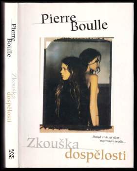 Pierre Boulle: Zkouška dospělosti