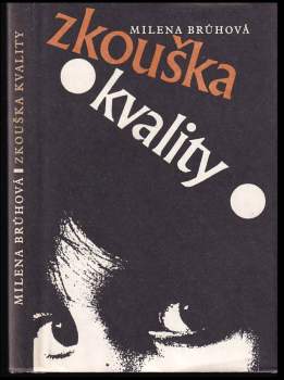Milena Brůhová: Zkouška kvality
