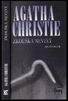 Zkouška neviny - Agatha Christie (2005, Knižní klub) - ID: 908507
