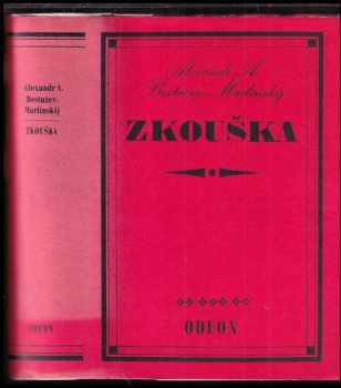 Aleksandr Aleksandrovič Bestužev-Marlinskij: Zkouška