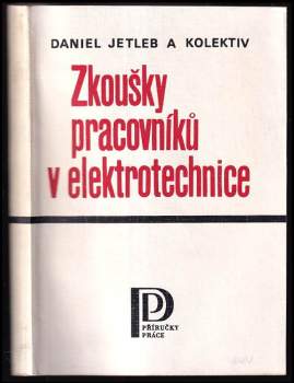 Václav Honys: Zkoušky pracovníků v elektrotechnice