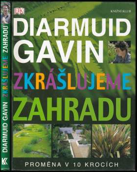 Zkrášlujeme zahradu