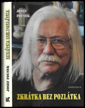 Zkrátka bez pozlátka : rozhlasové fejetony (Český rozhlas Plzeň 2011-2017)