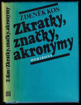 Zdeněk Kos: Zkratky, značky, akronymy