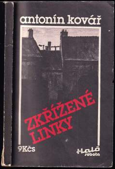 Antonín Kovář: Zkřížené linky