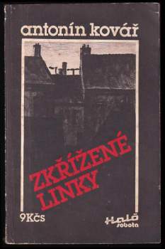 Antonín Kovář: Zkřížené linky