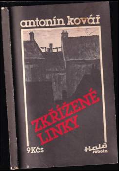 Antonín Kovář: Zkřížené linky