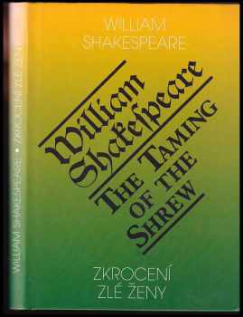William Shakespeare: Zkrocení zlé ženy - The taming of the Shrew