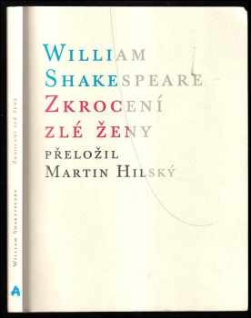 William Shakespeare: Zkrocení zlé ženy