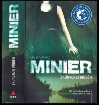 Bernard Minier: Zkurvenej příběh