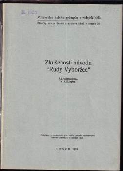 Zkušenosti novátorů závodu "Rudý Vyboržec" A.S. Podmostkova a A.J. Ljagina