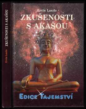 Ervin Laszlo: Zkušenosti s akašou - věda a pole kosmické paměti