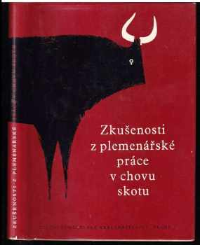 Zkušenosti z plemenářské práce v chovu skotu