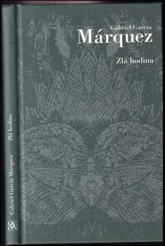 Gabriel García Márquez: Zlá hodina