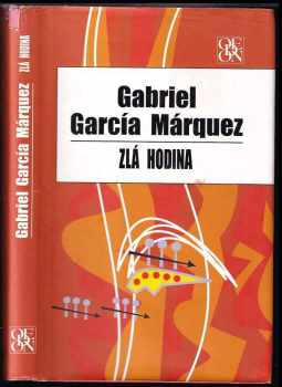 Gabriel García Márquez: Zlá hodina