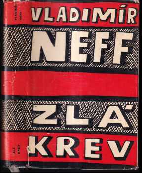 Zlá krev - Vladimír Neff (1961, Československý spisovatel) - ID: 176753