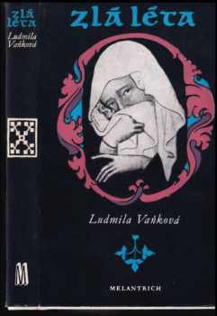 Ludmila Vaňková: Zlá léta