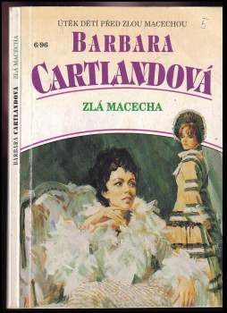 Barbara Cartland: Zlá macecha