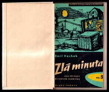 Emil Vachek: Zlá minuta