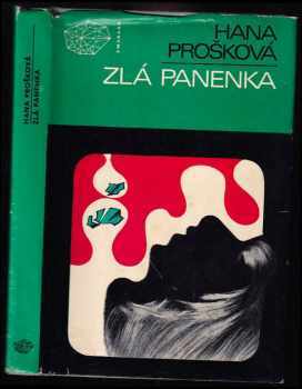 Zlá panenka : detektivní povídky - Hana Prošková (1978, Mladá fronta) - ID: 60509