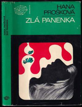 Hana Prošková: Zlá panenka