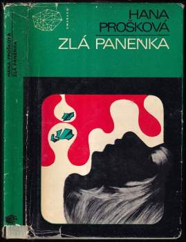 Hana Prošková: Zlá panenka