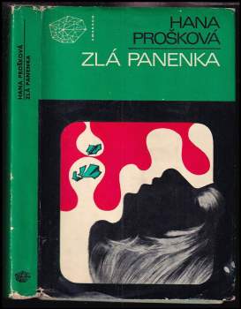 Hana Prošková: Zlá panenka