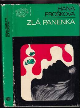 Zlá panenka : detektivní povídky - Hana Prošková (1978, Mladá fronta) - ID: 813119