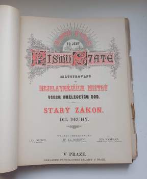 Jan Drozd: Zlatá Bible to jest Písmo Svaté illustrované od nejslavnějších mistrů všech uměleckých dob Starý Zákon
