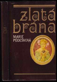 Marie Podešvová: Zlatá brána
