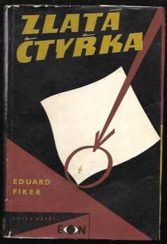 Eduard Fiker: Zlatá čtyřka