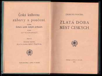 Zikmund Winter: Zlatá doba měst českých