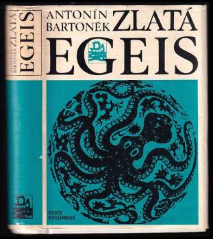 Antonín Bartonek: Zlatá Egeis
