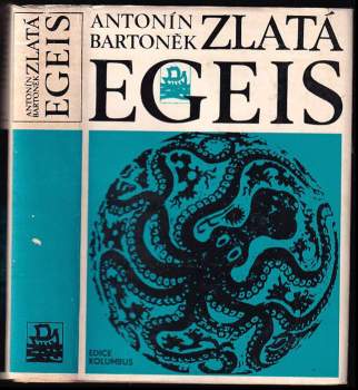 Antonín Bartonek: Zlatá Egeis