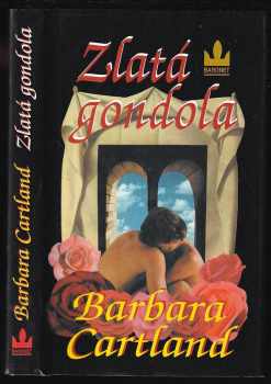 Zlatá gondola - Barbara Cartland (1999, Baronet) - ID: 777056