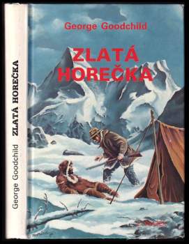 George Goodchild: Zlatá horečka