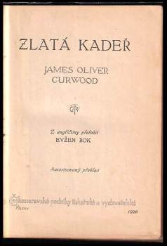 James Oliver Curwood: Zlatá kadeř