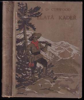 James Oliver Curwood: Zlatá kadeř